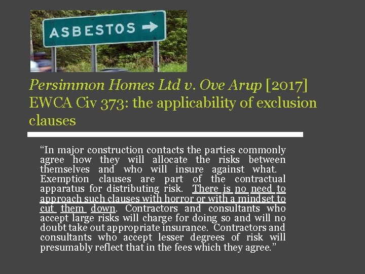 Persimmon Homes Ltd v. Ove Arup [2017] EWCA Civ 373: the applicability of exclusion