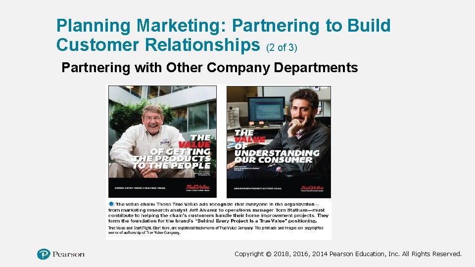 Planning Marketing: Partnering to Build Customer Relationships (2 of 3) Partnering with Other Company