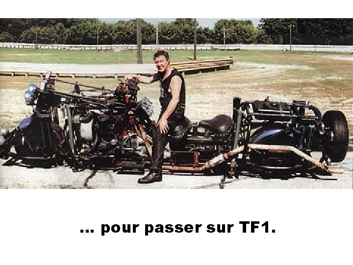 … pour passer sur TF 1. 