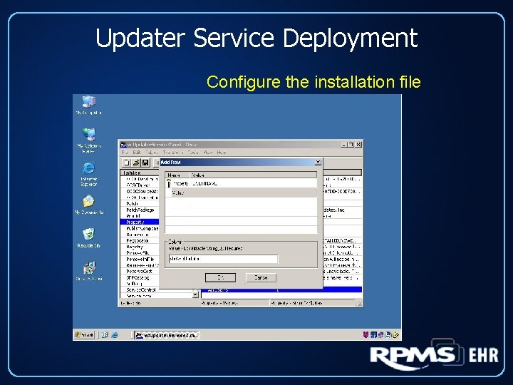 Updater Service Deployment Configure the installation file 