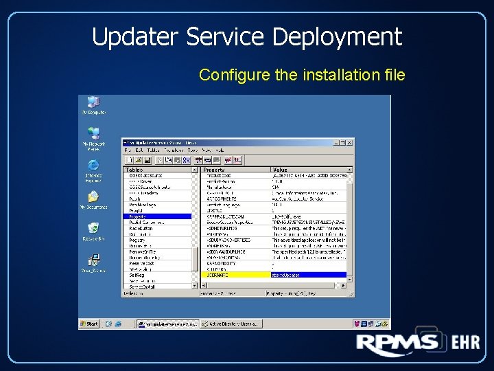 Updater Service Deployment Configure the installation file 