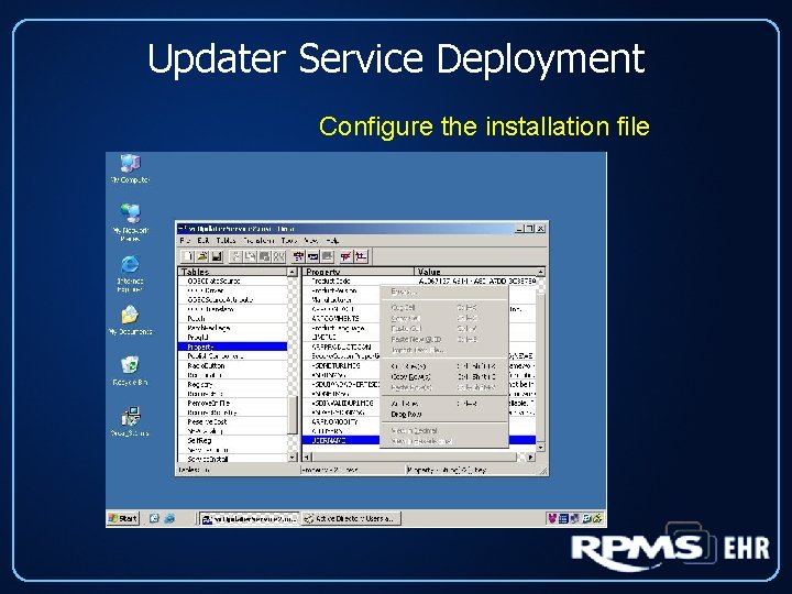 Updater Service Deployment Configure the installation file 