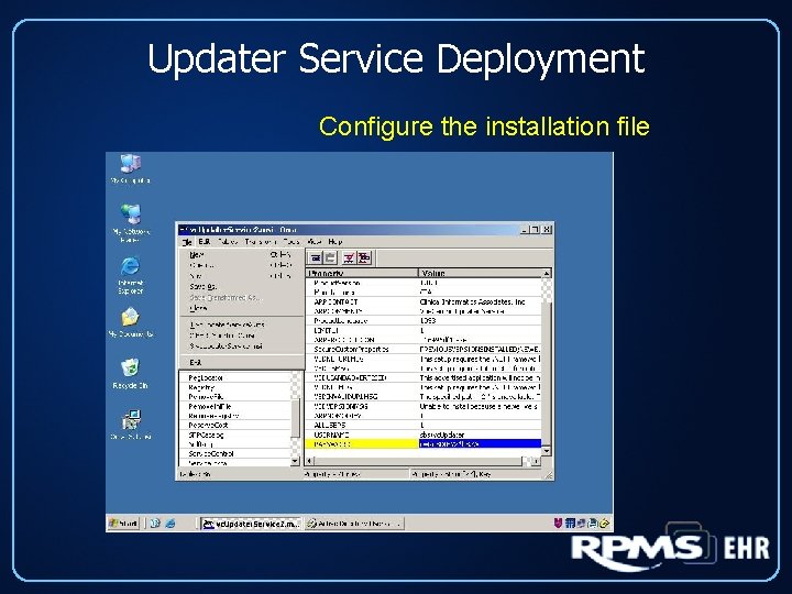 Updater Service Deployment Configure the installation file 