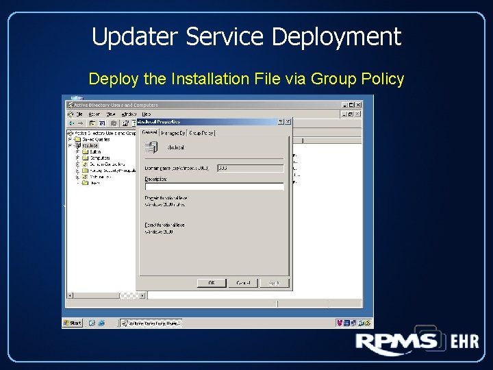 Updater Service Deployment Deploy the Installation File via Group Policy 