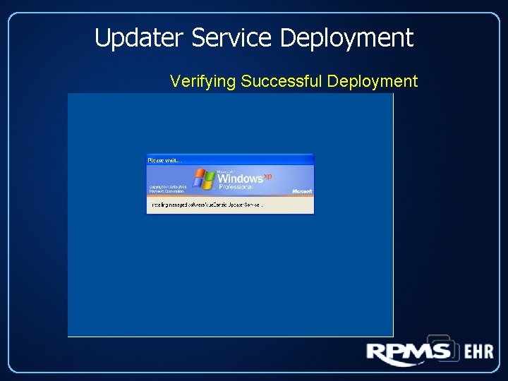 Updater Service Deployment Verifying Successful Deployment 