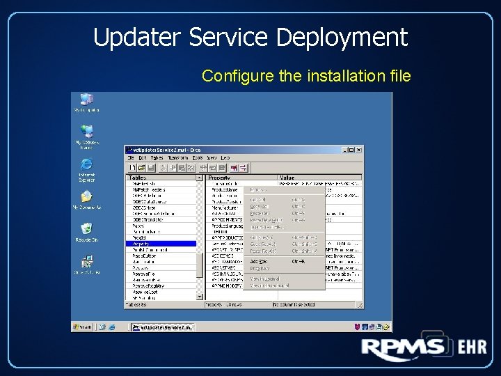 Updater Service Deployment Configure the installation file 