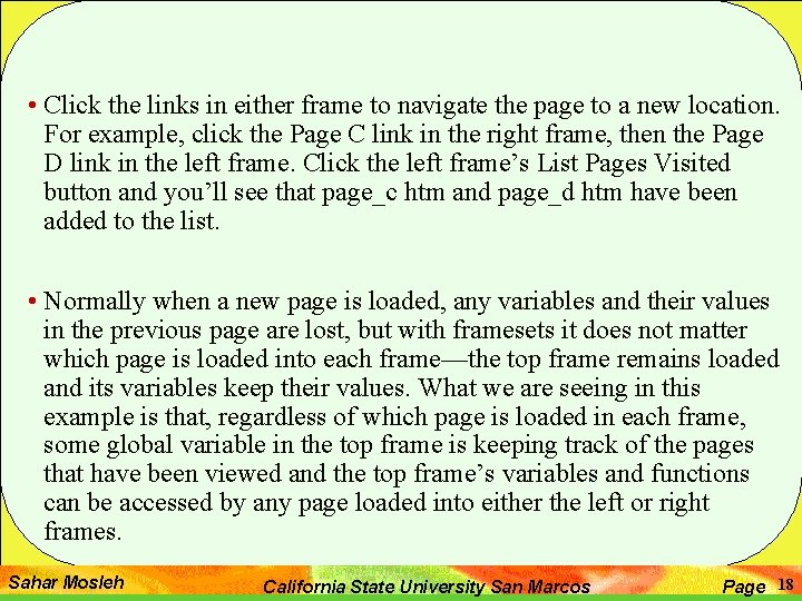  • Click the links in either frame to navigate the page to a