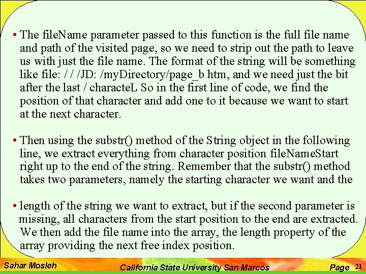  • The file. Name parameter passed to this function is the full file