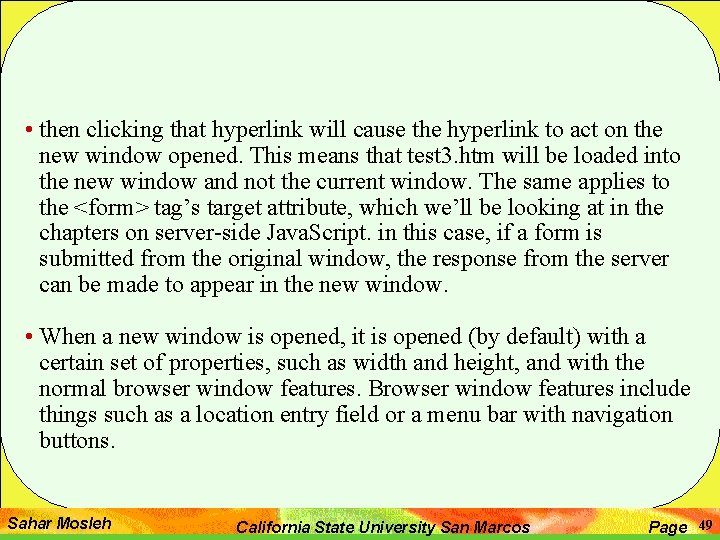  • then clicking that hyperlink will cause the hyperlink to act on the