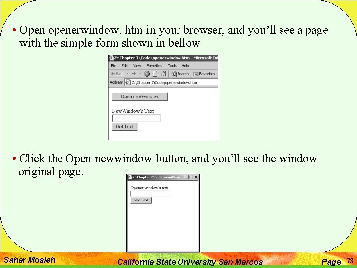  • Open openerwindow. htm in your browser, and you’ll see a page with