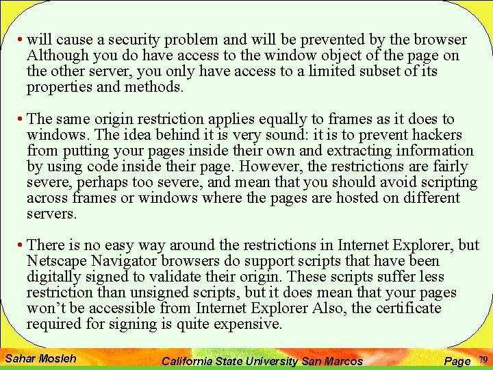  • will cause a security problem and will be prevented by the browser