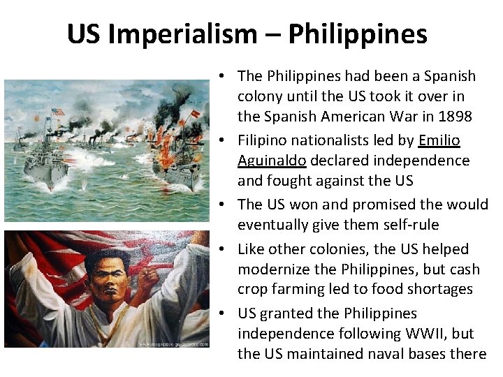 US Imperialism – Philippines • The Philippines had been a Spanish colony until the