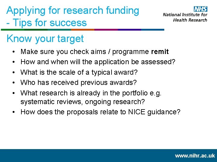 Applying for research funding - Tips for success Know your target • • •