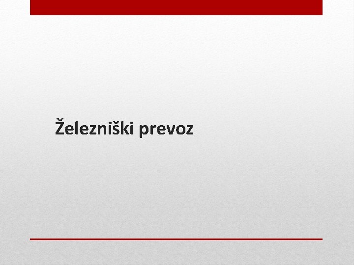 Železniški prevoz 