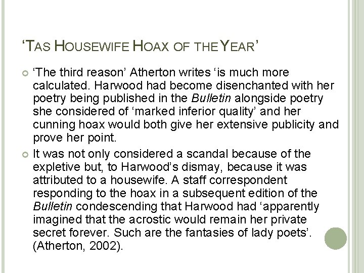 ‘TAS HOUSEWIFE HOAX OF THE YEAR’ ‘The third reason’ Atherton writes ‘is much more