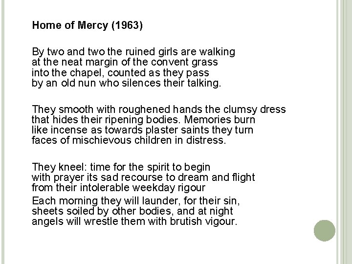 Home of Mercy (1963) By two and two the ruined girls are walking at