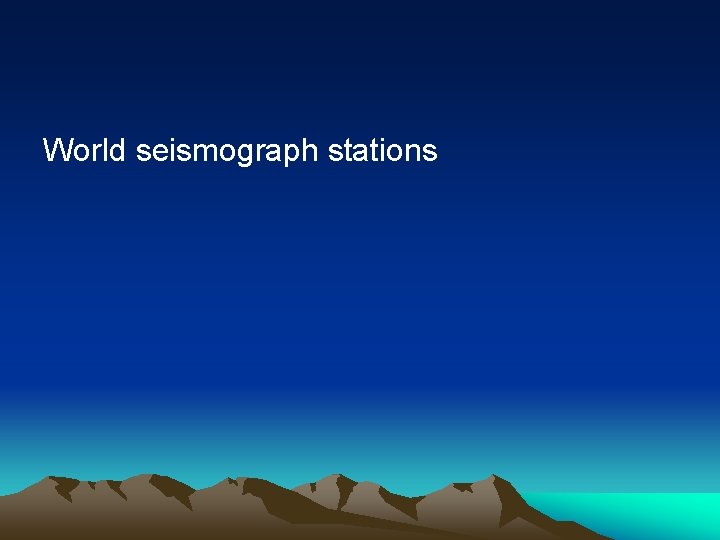 World seismograph stations 