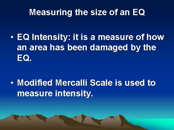 Measuring the size of an EQ • EQ Intensity: it is a measure of