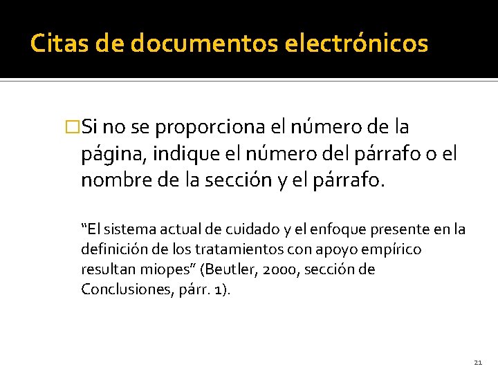 Citas de documentos electrónicos �Si no se proporciona el número de la página, indique