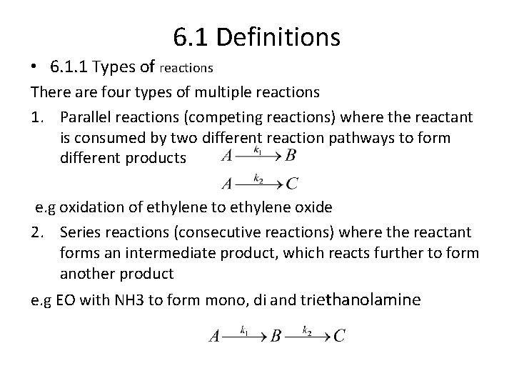 6. 1 Definitions • 6. 1. 1 Types of reactions There are four types