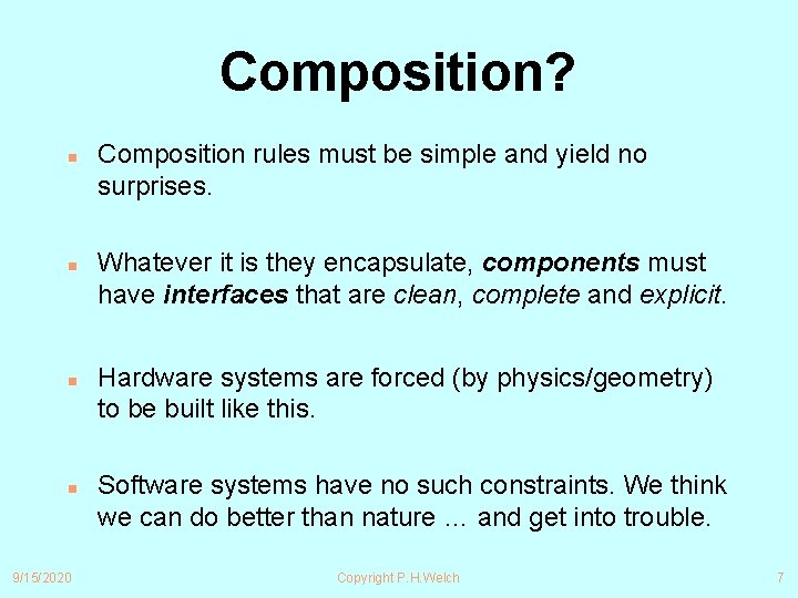 Compositional System Example Communicating Processes Components and Scaleable Systems Peter Welch