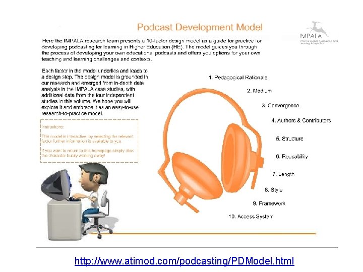 http: //www. atimod. com/podcasting/PDModel. html 