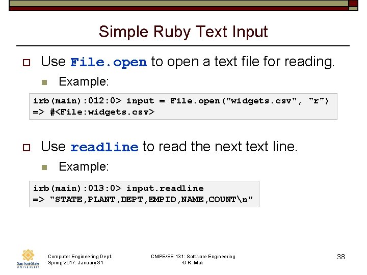 Simple Ruby Text Input o Use File. open to open a text file for