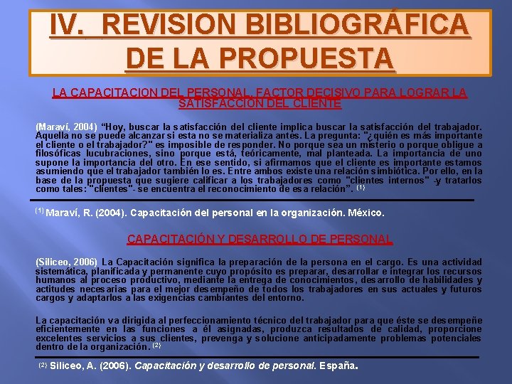 IV. REVISION BIBLIOGRÁFICA DE LA PROPUESTA LA CAPACITACION DEL PERSONAL, FACTOR DECISIVO PARA LOGRAR