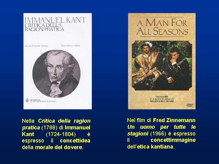 Nella Critica della ragion pratica (1788) di Immanuel Kant (1724 -1804) è espresso il Nella Critica della ragion pratica (1788) di Immanuel Kant (1724 -1804) è espresso il