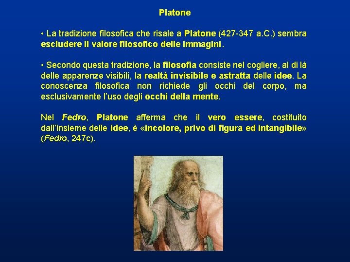 Platone • La tradizione filosofica che risale a Platone (427 -347 a. C. ) Platone • La tradizione filosofica che risale a Platone (427 -347 a. C. )