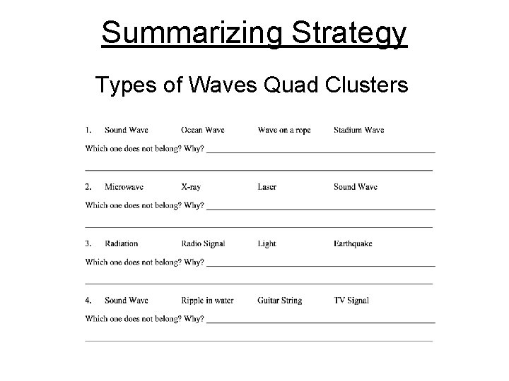 Summarizing Strategy Types of Waves Quad Clusters Summarizing Strategy Types of Waves Quad Clusters