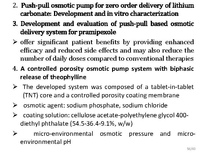 2. Push-pull osmotic pump for zero order delivery of lithium carbonate: Development and in