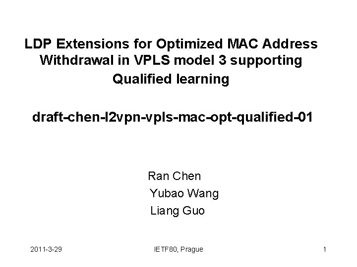 LDP Extensions for Optimized MAC Address Withdrawal in VPLS model 3 supporting Qualified learning