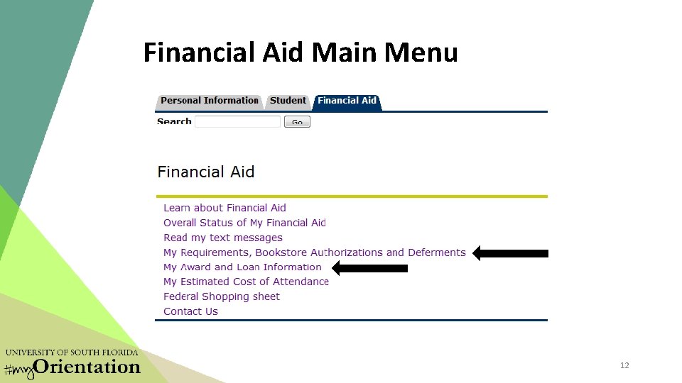 Financial Aid Main Menu 12 Financial Aid Main Menu 12