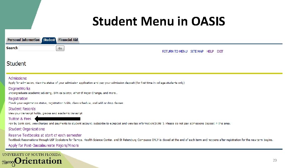 Student Menu in OASIS 23 Student Menu in OASIS 23