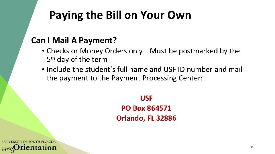 Paying the Bill on Your Own Can I Mail A Payment? • Checks or Paying the Bill on Your Own Can I Mail A Payment? • Checks or