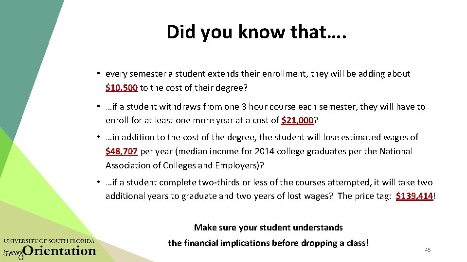 Did you know that…. • every semester a student extends their enrollment, they will Did you know that…. • every semester a student extends their enrollment, they will