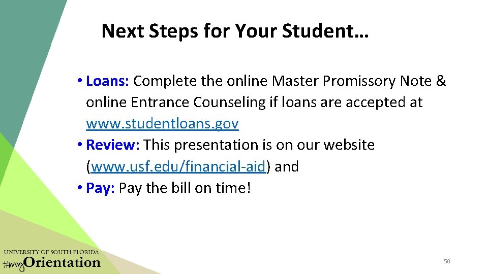Next Steps for Your Student… • Loans: Complete the online Master Promissory Note & Next Steps for Your Student… • Loans: Complete the online Master Promissory Note &