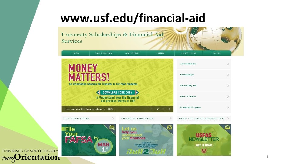 www. usf. edu/financial-aid 9 www. usf. edu/financial-aid 9