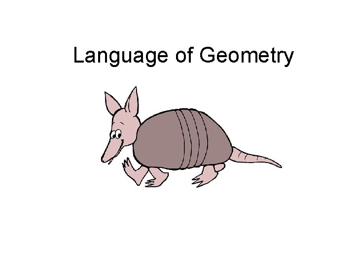 Language of Geometry 