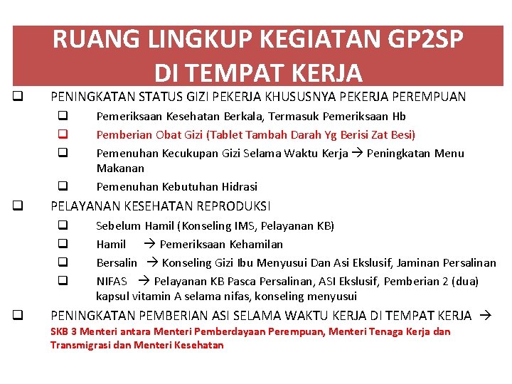 q RUANG LINGKUP KEGIATAN GP 2 SP DI TEMPAT KERJA PENINGKATAN STATUS GIZI PEKERJA