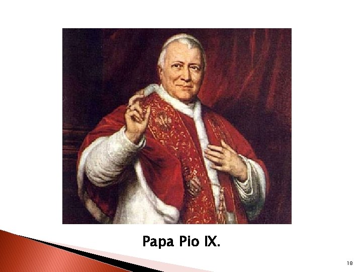 Papa Pio IX. 18 