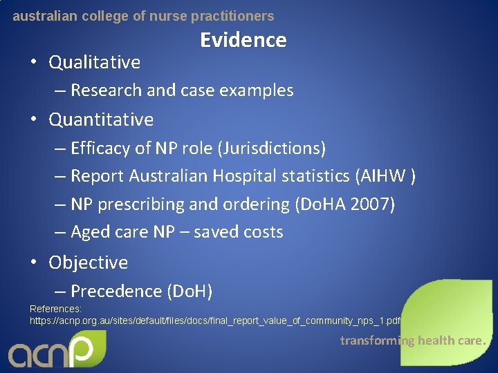 australian college of nurse practitioners • Qualitative Evidence – Research and case examples •