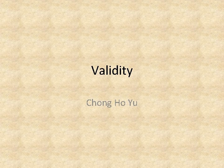 Validity Chong Ho Yu 