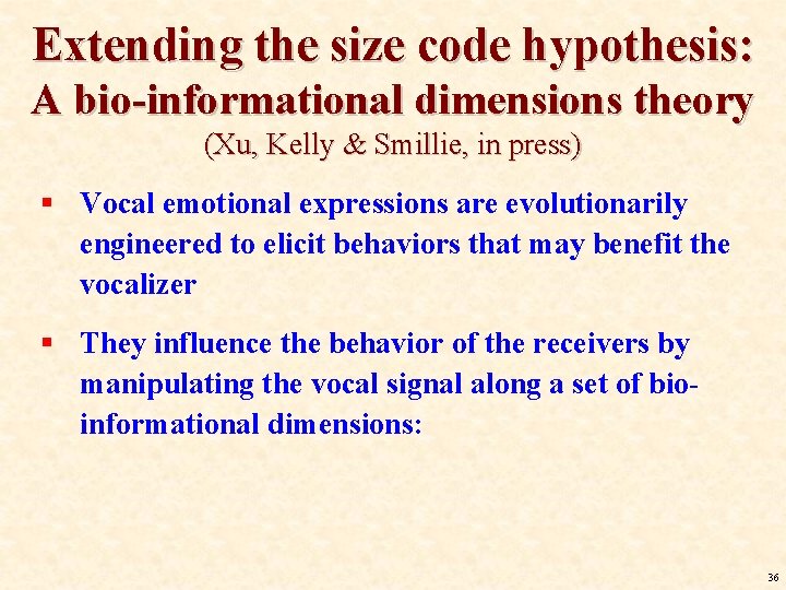 Extending the size code hypothesis: A bio-informational dimensions theory (Xu, Kelly & Smillie, in Extending the size code hypothesis: A bio-informational dimensions theory (Xu, Kelly & Smillie, in