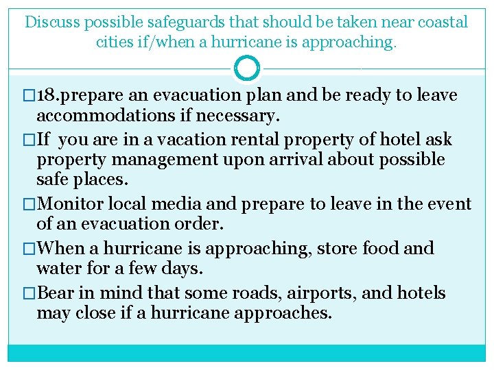 Discuss possible safeguards that should be taken near coastal cities if/when a hurricane is