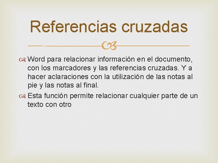 Referencias cruzadas Word para relacionar información en el documento, con los marcadores y las