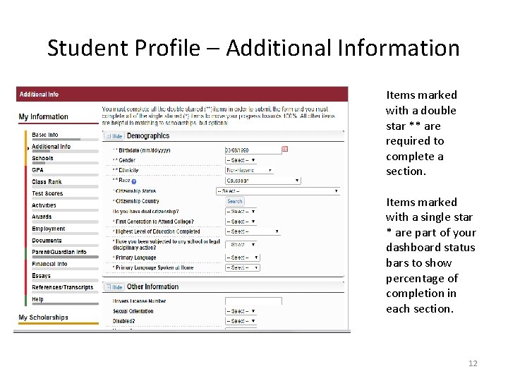 Student Profile – Additional Information Items marked with a double star ** are required