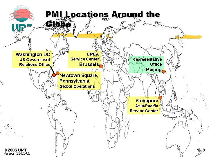 PMI Locations Around the Globe Washington DC US Government Relations Office EMEA Service Center