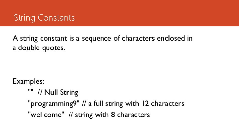 String Constants String Constants